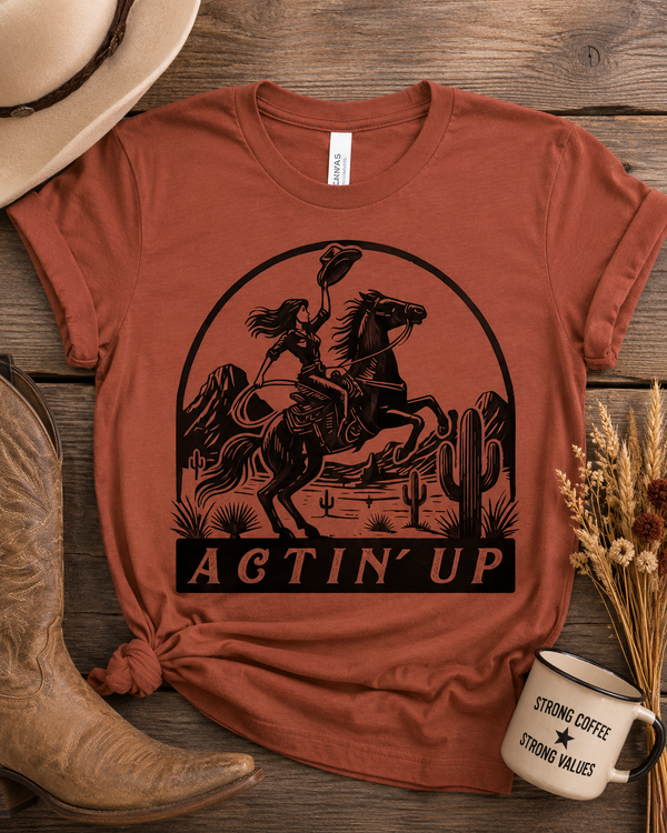 Actin' Up cowgirl on a rearing horse western graphic tee - The Sassy Saddle