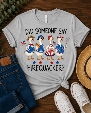Did Someone Say Firequacker?