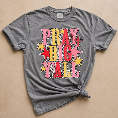 Pray Big Y'all