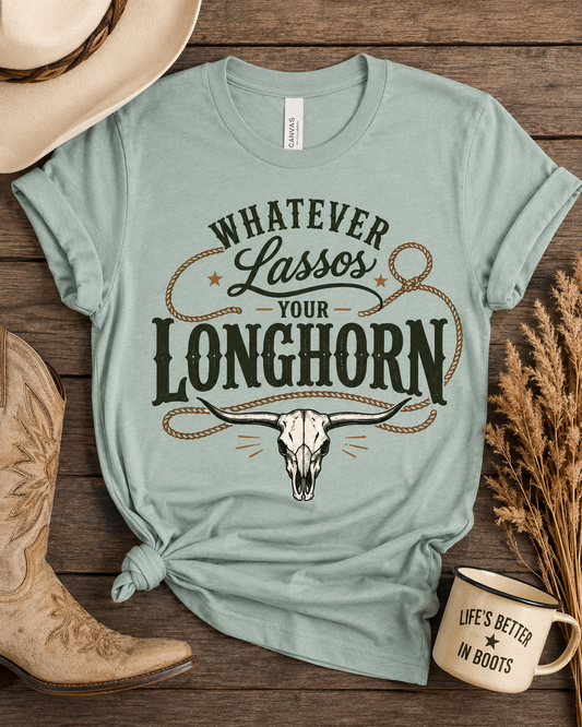 Whatever Lassos Your Longhorn western longhorn skull graphic tee - The Sassy Saddle