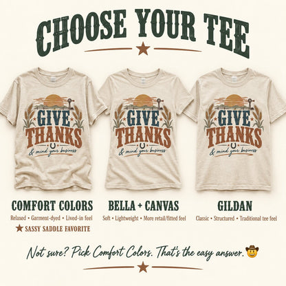 Choose your tee guide comparing the Give Thanks design on Comfort Colors, Bella + Canvas and Gildan tees