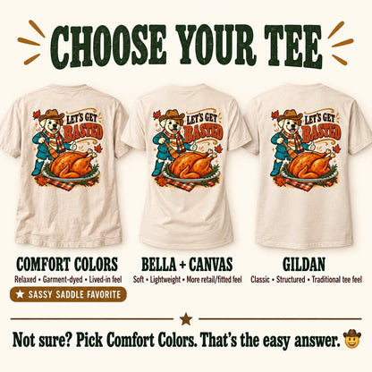 Alternate choose your tee guide comparing the Let's Get Basted tee in three brands with a Pick Comfort Colors tip