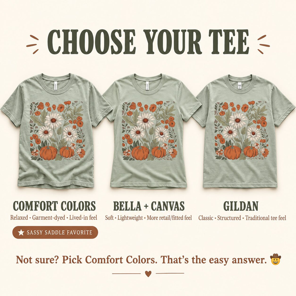 Choose your tee guide comparing the pumpkin wildflower design on Comfort Colors, Bella + Canvas and Gildan tees
