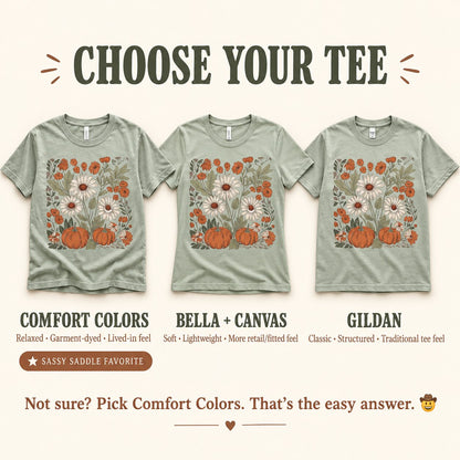Choose your tee guide comparing the pumpkin wildflower design on Comfort Colors, Bella + Canvas and Gildan tees